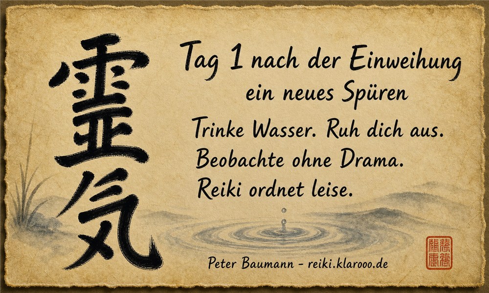 Tageskarte: Tag 1 nach der Einweihung Ein neues Spüren