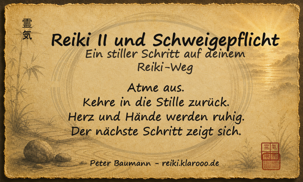 Tageskarte: Reiki II und Schweigepflicht